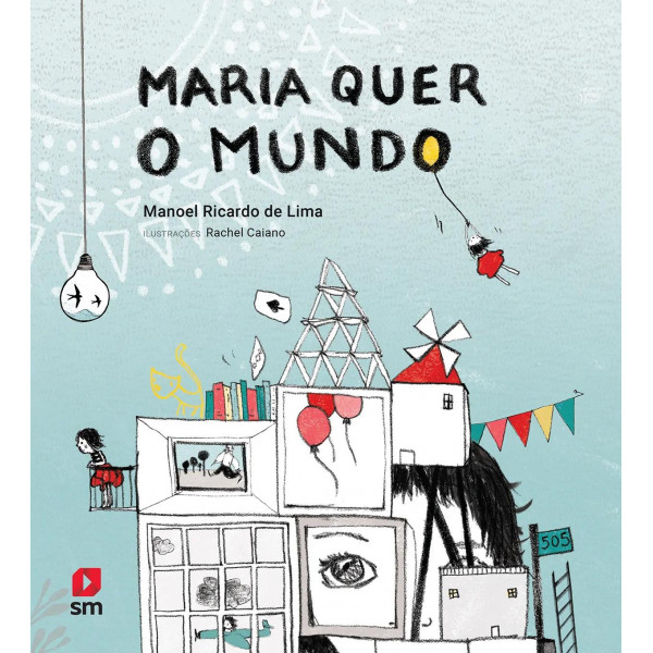 MARIA QUER O MUNDO